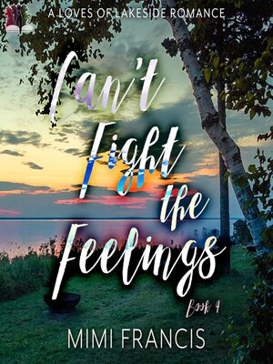 cover image of Can't Fight the Feelings
